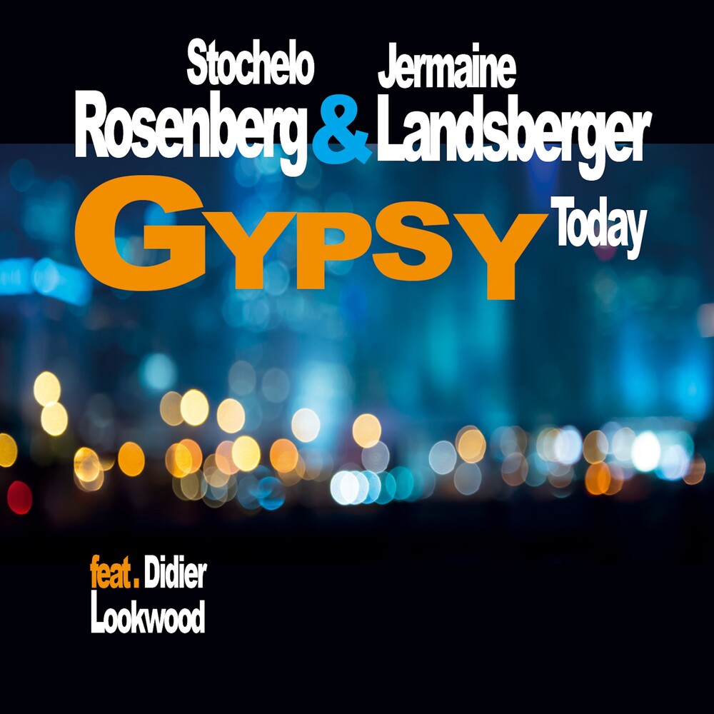 the album cover for Stochelo Rosenberg / Landsberger,Jermaine - Gypsy Today