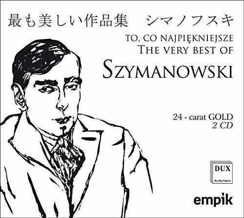 the album cover for Szymanowski - Very Best of Szymanowski