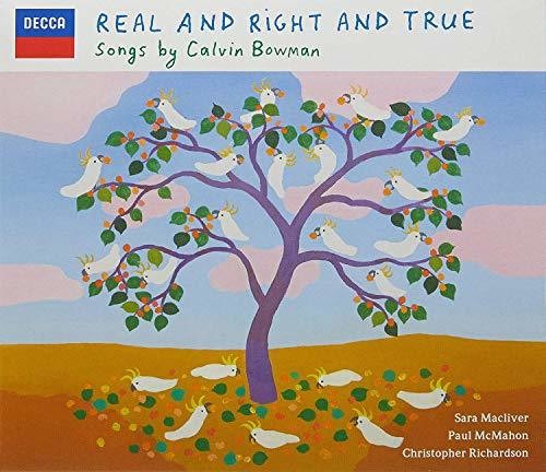 the album cover for Calvin Bowman - Real & Right & True