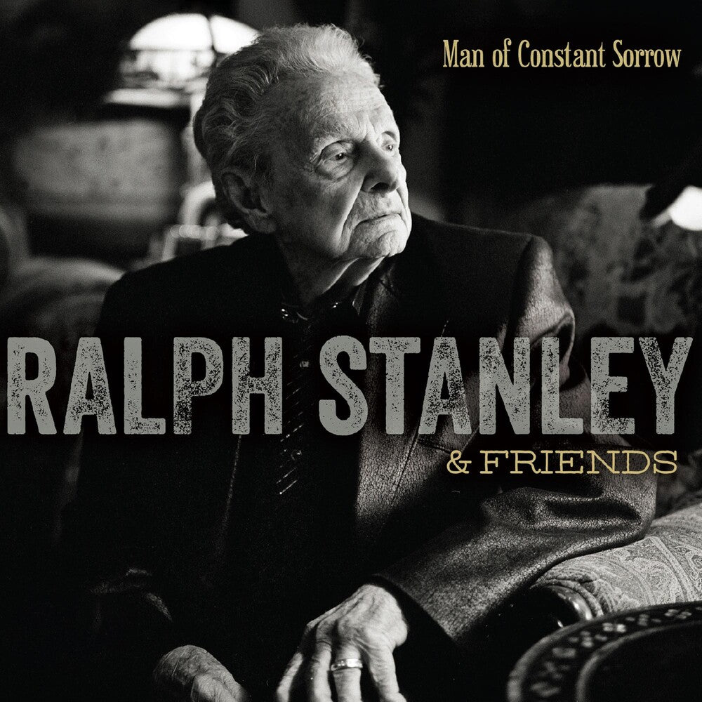 the album cover for Stanley, Ralph - Man Of Constant Sorrow