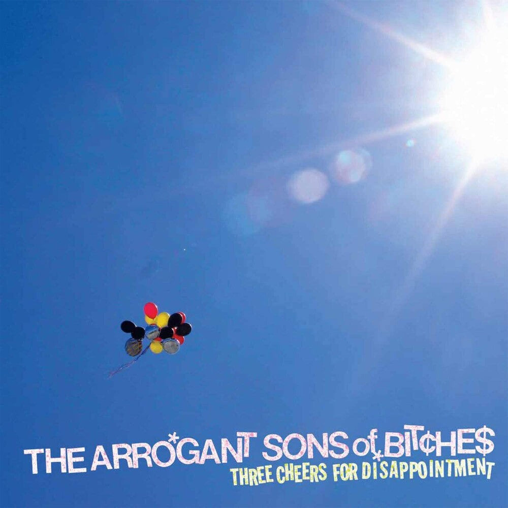 Arrogant Sons Of Bitches - Three Cheers For Disappointment [Clear Vinyl]