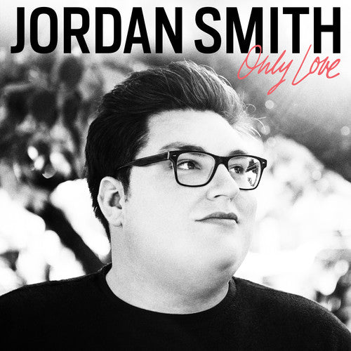 the album cover for Jordan Smith - Only Love