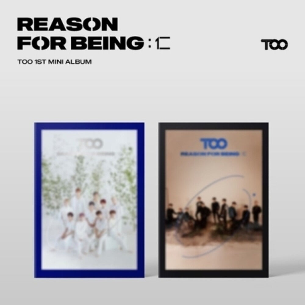 the album cover for Too - Reason for Being (Random Cover) (incl. Folding Photocard, Name Photocard, Frame Postcard + Logo Wappen)