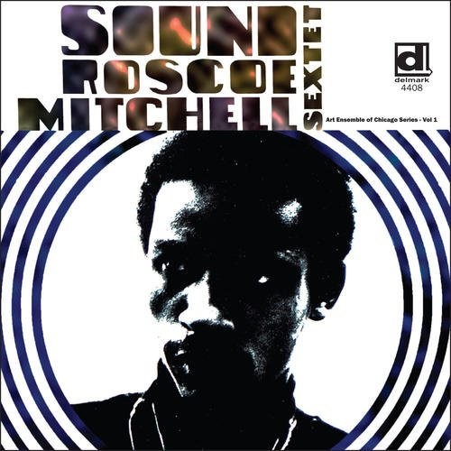 the album cover for Roscoe Mitchell - Sound [Reissue]
