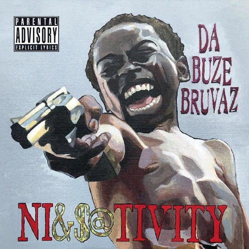 the album cover for Da Buze Bruvaz - Ni&S@Tivity