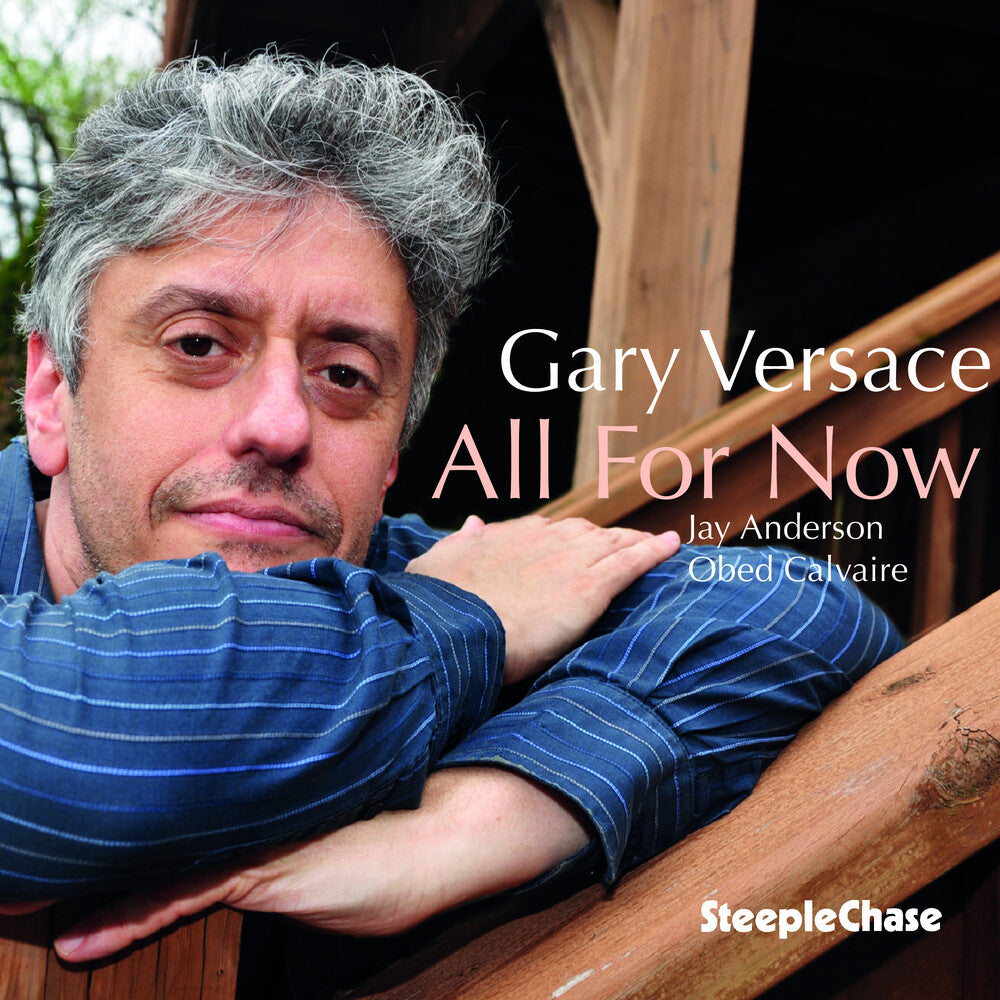 the album cover for Gary Versace - All For Now