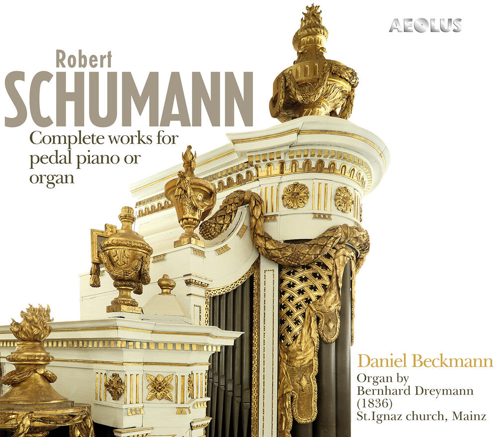 the album cover for Schumann / Beckmann - Works for Pedal Piano or Organ