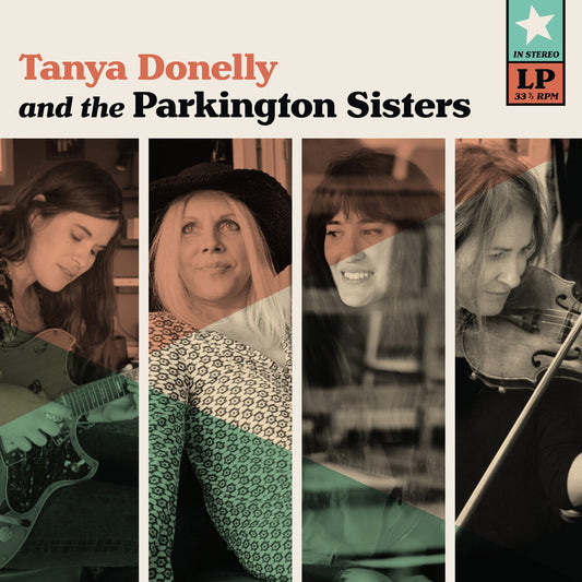 the album cover for Tanya Donelly - Tanya Donelly & The Parkington Sisters [Teal LP]