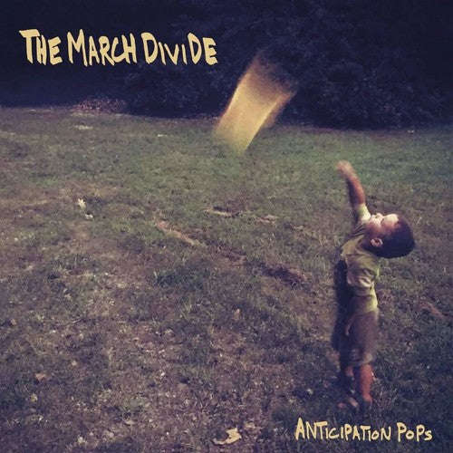 the album cover for March Divide - Anticipation Pops
