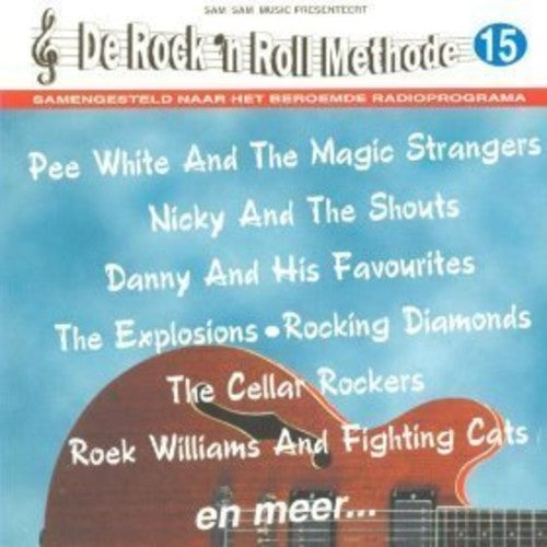 the album cover for De Rock n Roll Methode Vol 15 / Various - De Rock 'n Roll Methode Vol. 15