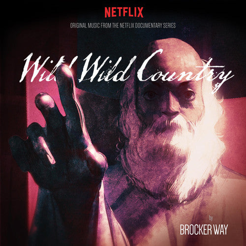 the album cover for Brocker Way - Wild Wild Country Original Music from the Netflix