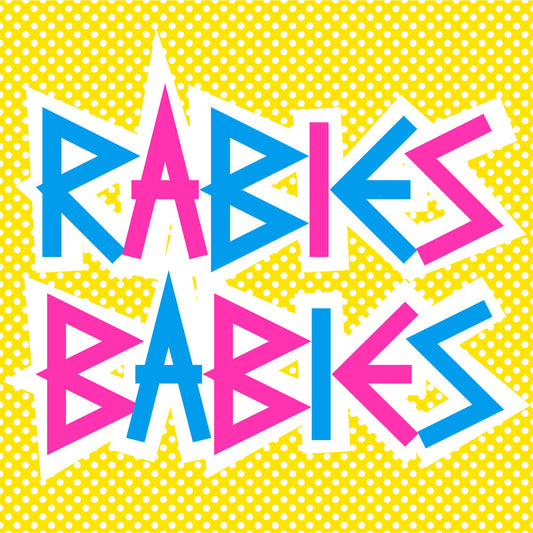 the album cover for Rabies Babies - Rabies Babies