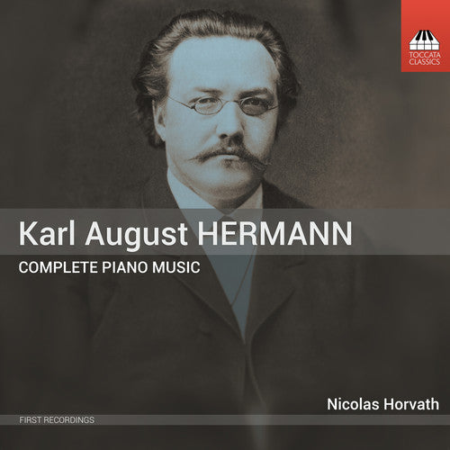 the album cover for Hermann / Horvath - Complete Piano Music