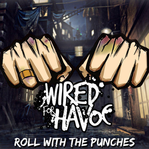 the album cover for Wired for Havoc - Roll With The Punches