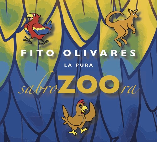 the album cover for Fito Olivares - La Pura Sabrzoora [Digipak]