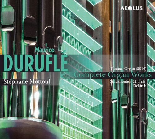 the album cover for Durufle / Mottoul - Complete Organ Works