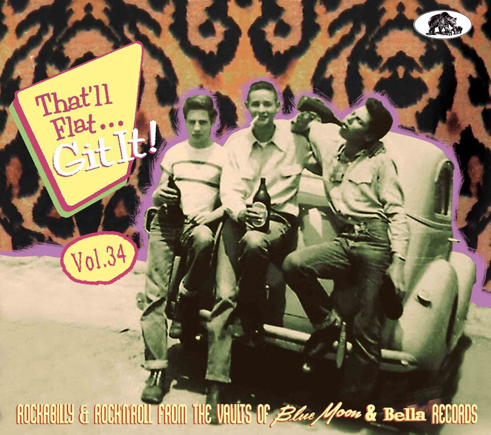 the album cover for Thatll Flat Git It Vol 34 Rockabilly / Various - That'll Flat Git It Vol. 34: Rockabilly And Rock 'n' Roll From The   Vaults (Various Artists)