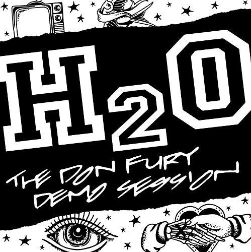 the album cover for H2o - The Don Fury Demo Session