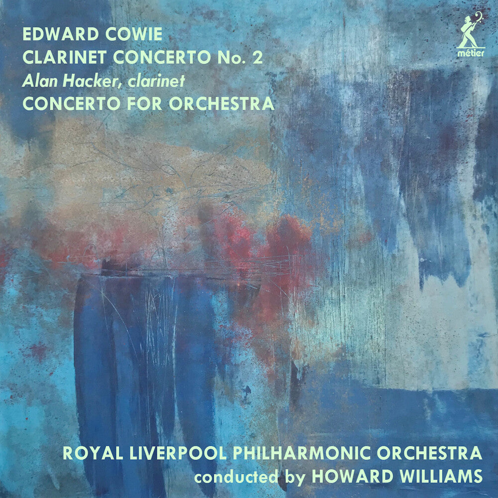 the album cover for Cowie / Hacker / Williams - Clarinet Concerto 2