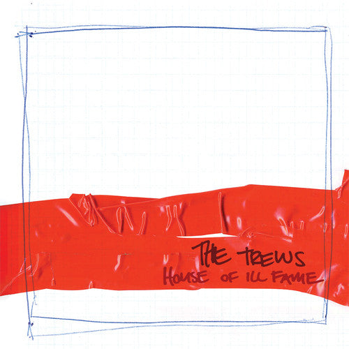 the album cover for Trews - House Of Ill Fame
