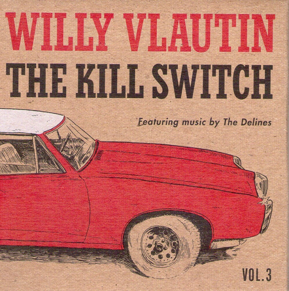the album cover for Willy Vlautin / Delines - The Kill Switch