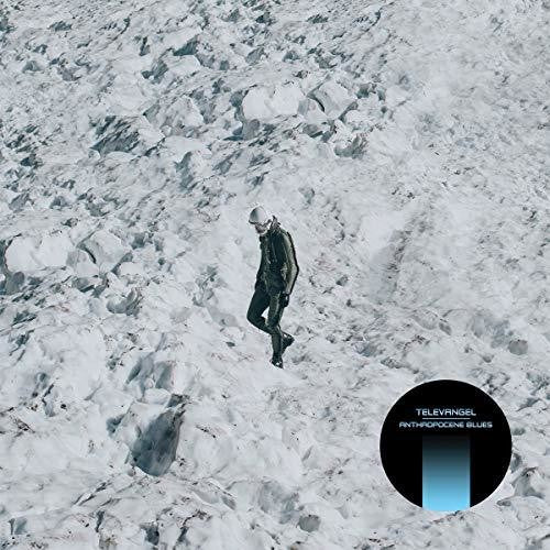 the album cover for Televangel - Anthropocene Blues [Download Included]