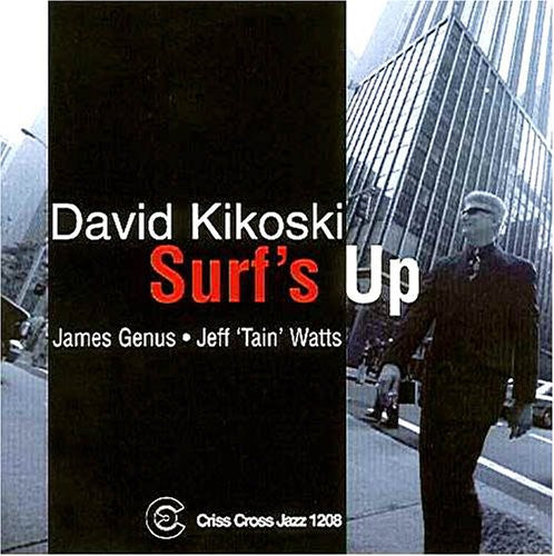 the album cover for David Kikoski Trio - Surf's Up