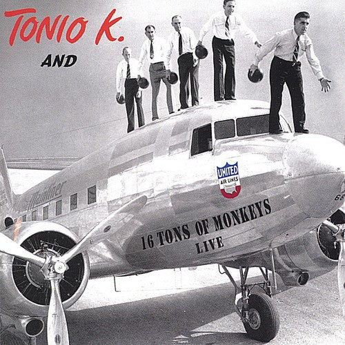 the album cover for Tonio K - 16 Tons of Monkeys