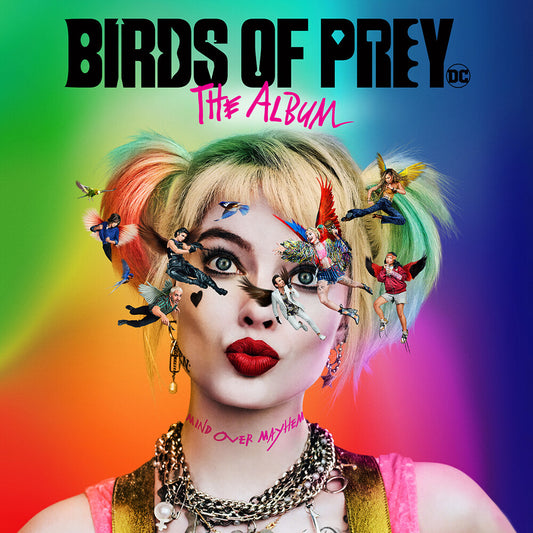 the album cover for Birds of Prey DC [Movie] - Birds Of Prey: The Album [LP]