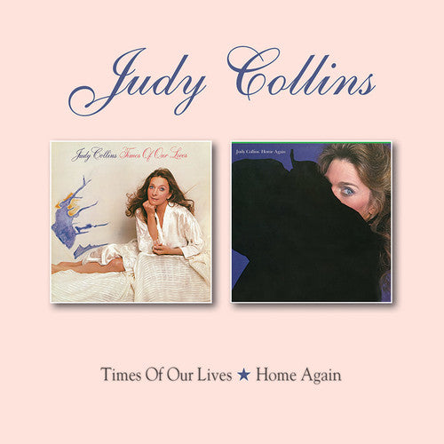 the album cover for Judy Collins - Times Of Our Lives / Home Again