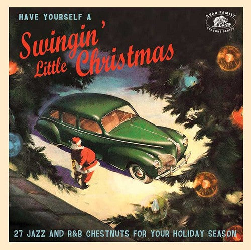 the album cover for Have Yourself A Swinging Little Christmas / Var - Have Yourself A Swinging' Little Christmas (Various Artists)