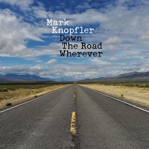 the album cover for Mark Knopfler - Down The Road Wherever [Deluxe]
