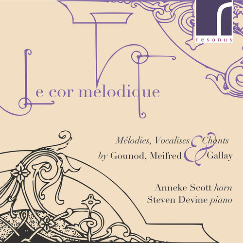 the album cover for Gallay / Scott / Devine - Cor Melodique