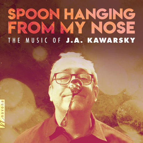 the album cover for Brahms / Arizona Choir / Kawarsky - Spoon Hanging from My Nose