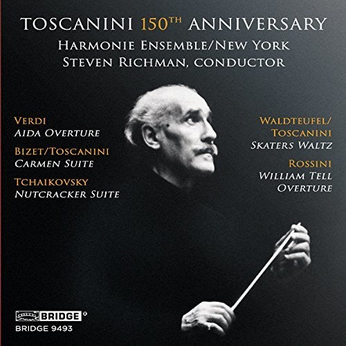 the album cover for Richman / Harmonie Ensemble - Toscanini 150th Anniversary