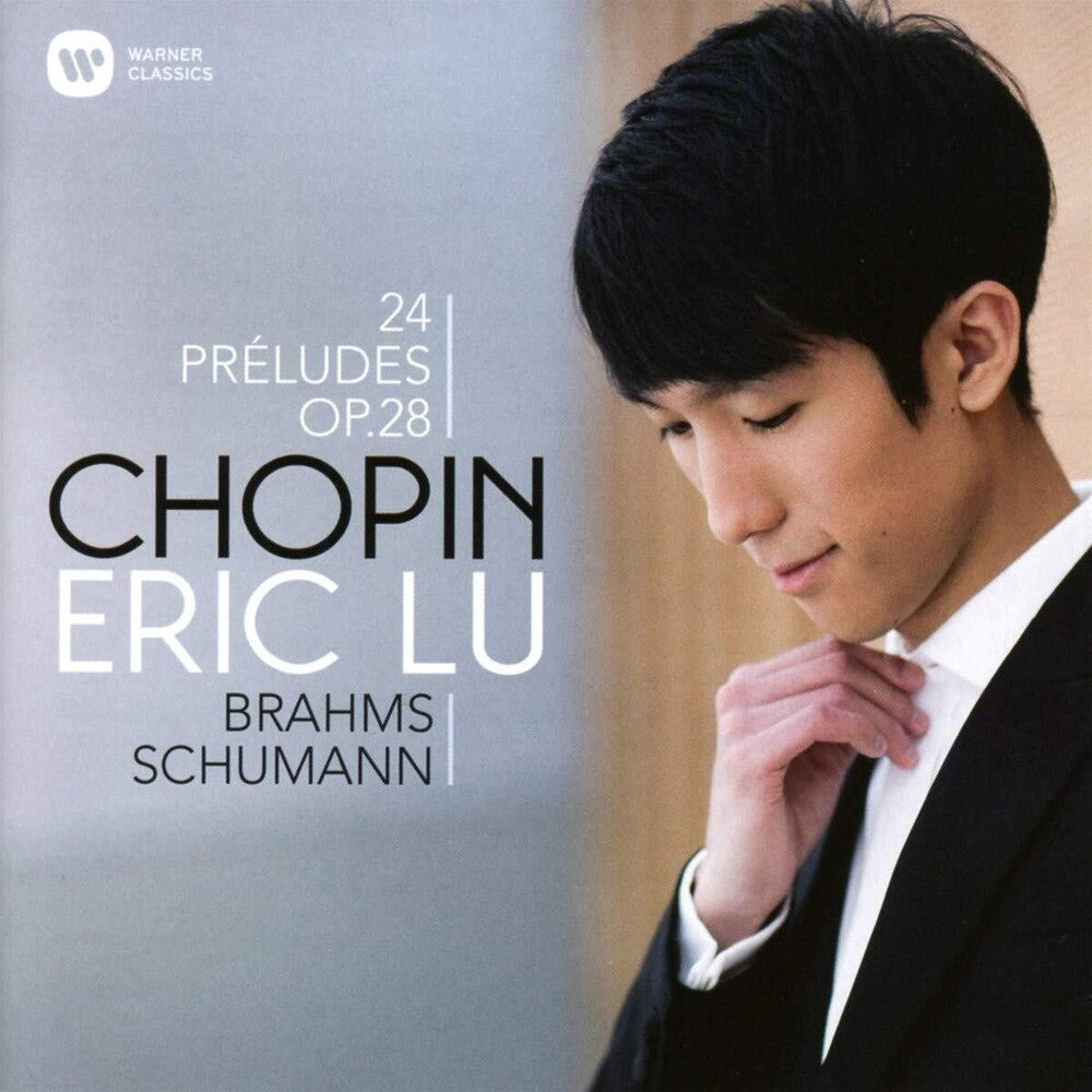the album cover for Eric Lu - Chopin, Brahms, Schumann 24 Preludes OP. 28