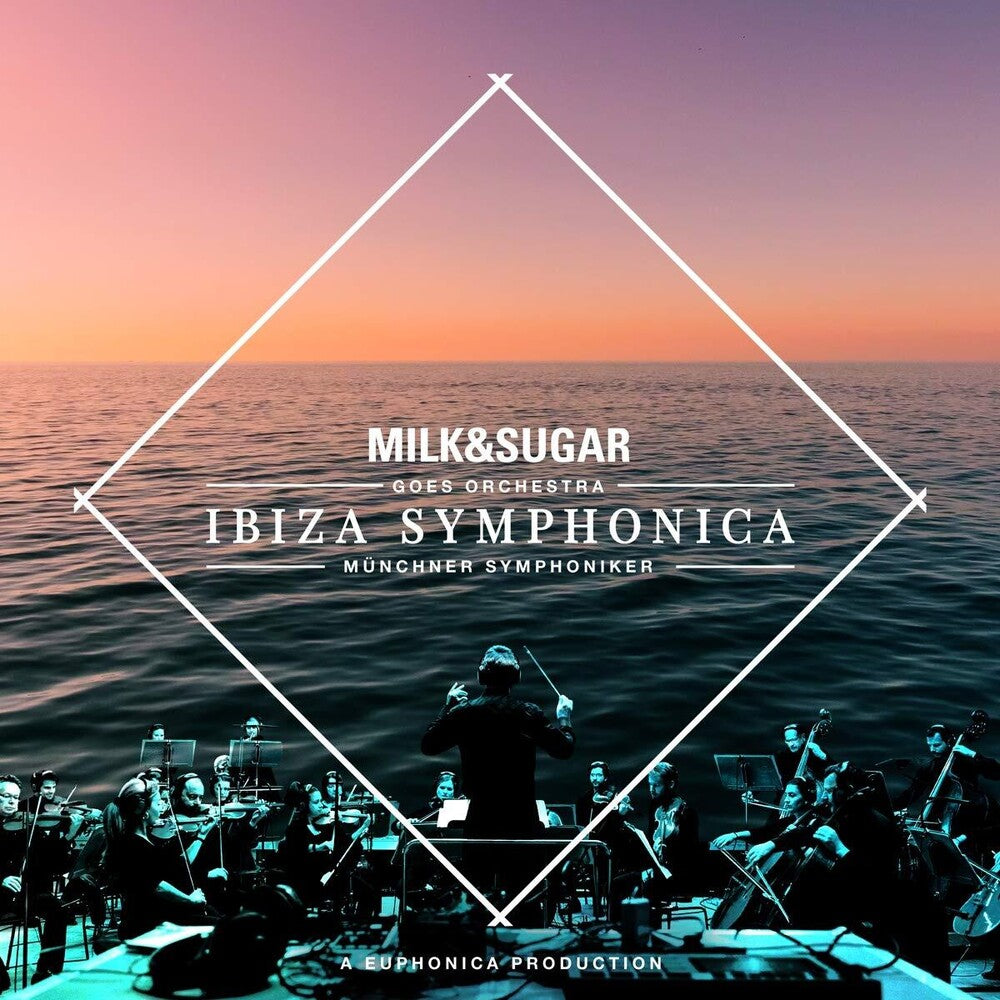 the album cover for Milk & Sugar - IBIZA SYMPHONICA