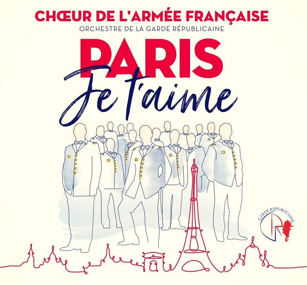 the album cover for La Garde Republicaine / Chouer De La Garde - Paris Je T'aime [Digipak]