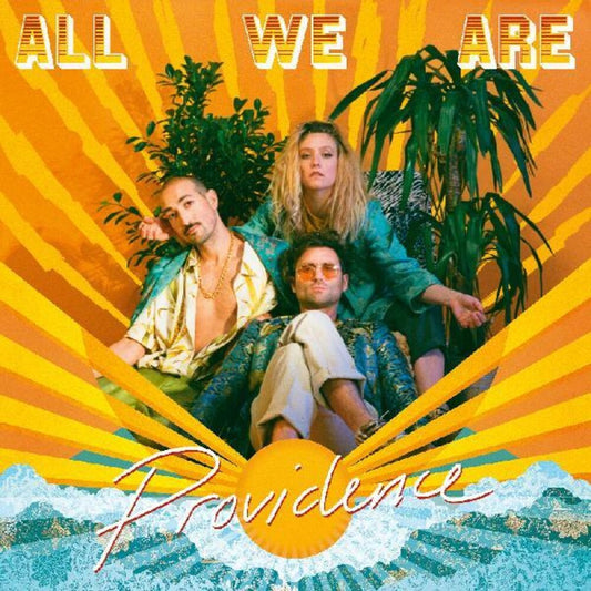 the album cover for All We Are - Providence [Download Included]