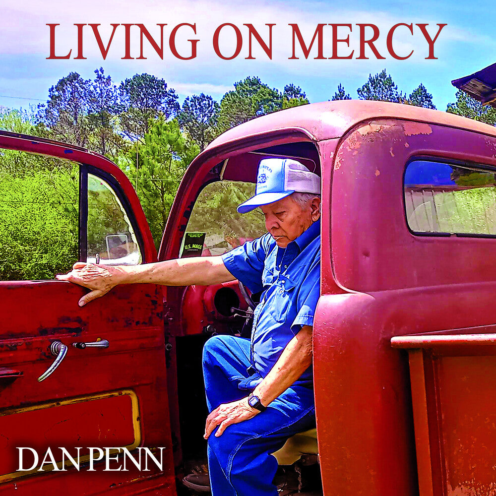 the album cover for Dan Penn - Living On Mercy [LP]