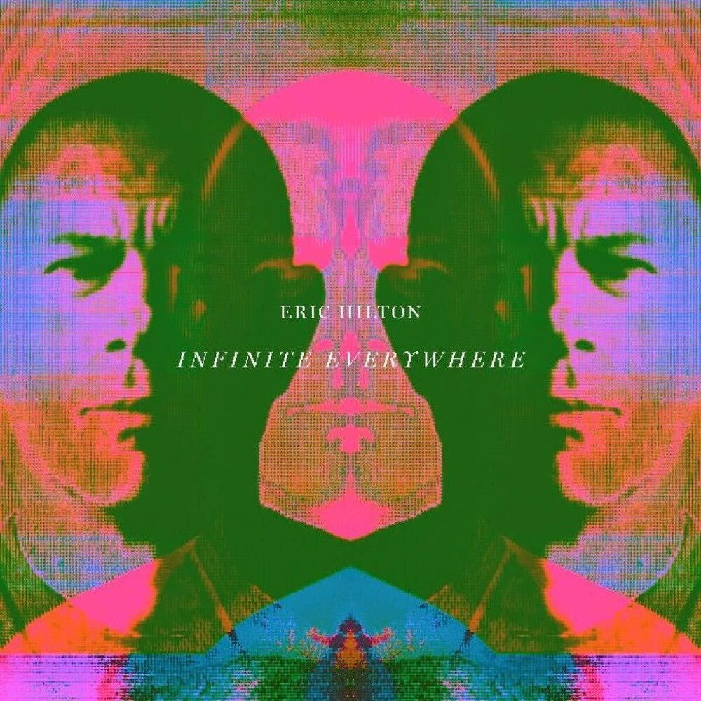 the album cover for Eric Hilton - Infinite Everywhere
