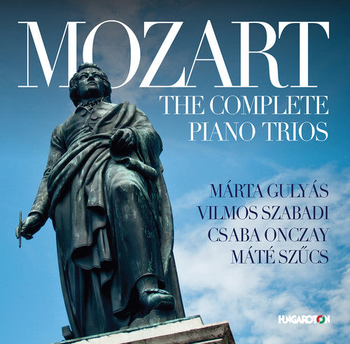 the album cover for Mozart / Gulyas / Szucs - Complete Piano Trios