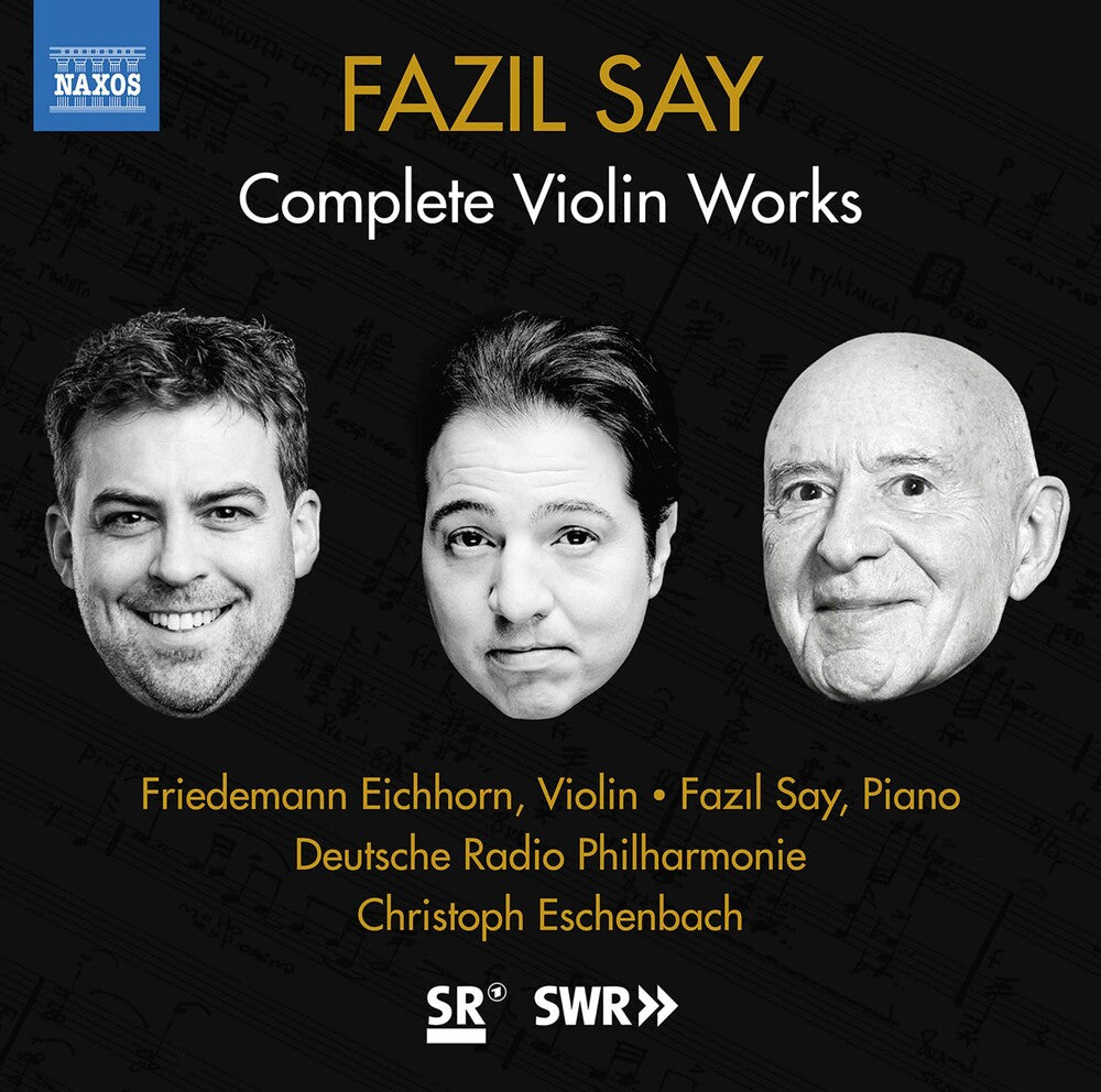 the album cover for Say / Eichhorn / Eschenbach - Complete Violin Works