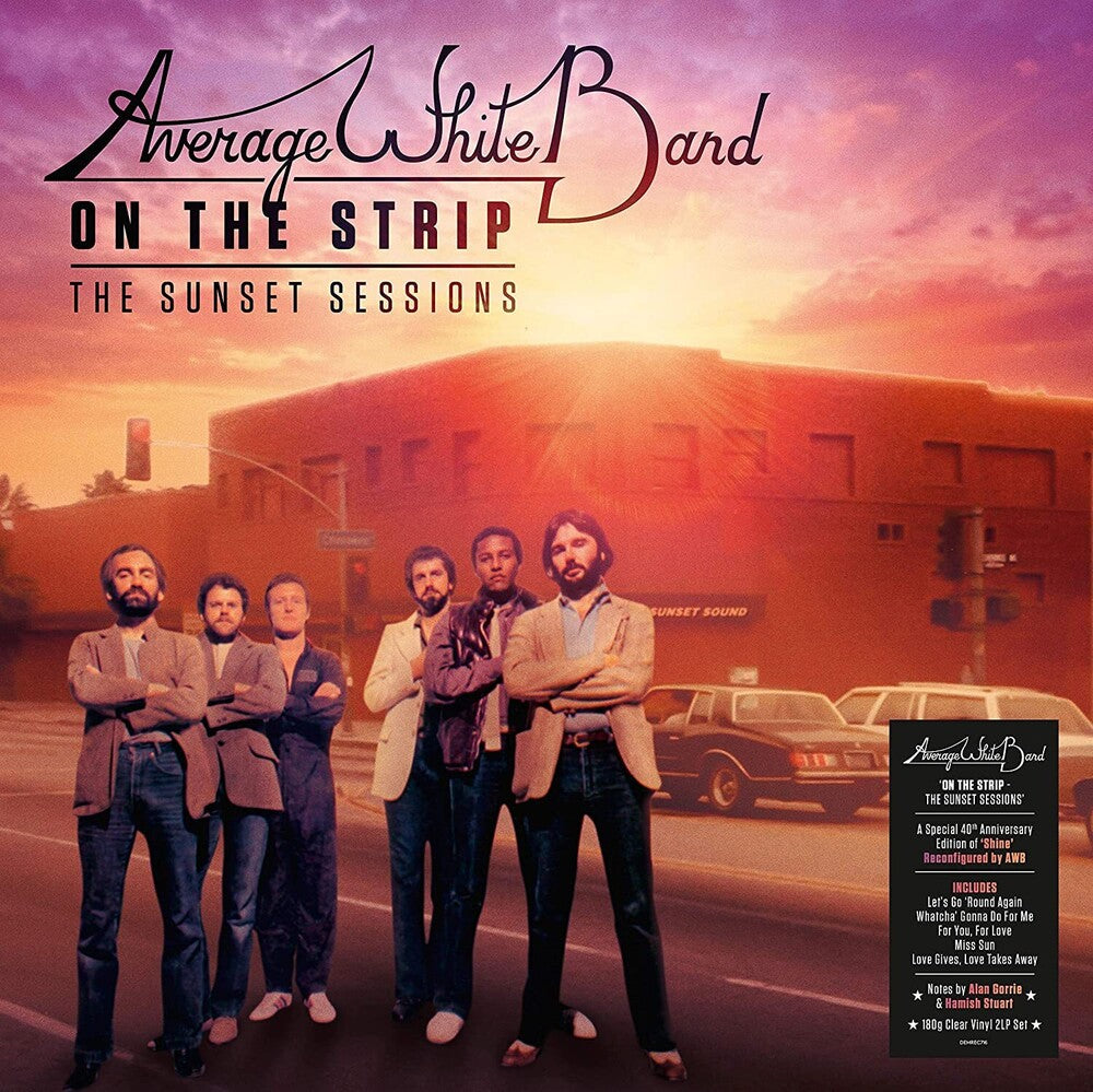 the album cover for Average White Band - On The Strip: The Sunset Sessions [Clear Vinyl] [180 Gram]