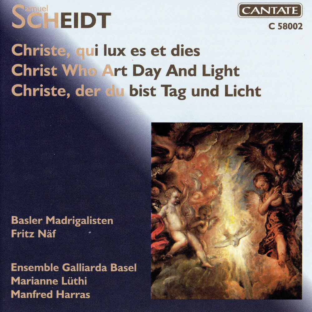 the album cover for Scheidt / Basler Madrigalisten / Harras - Christ Who Art Day & Light