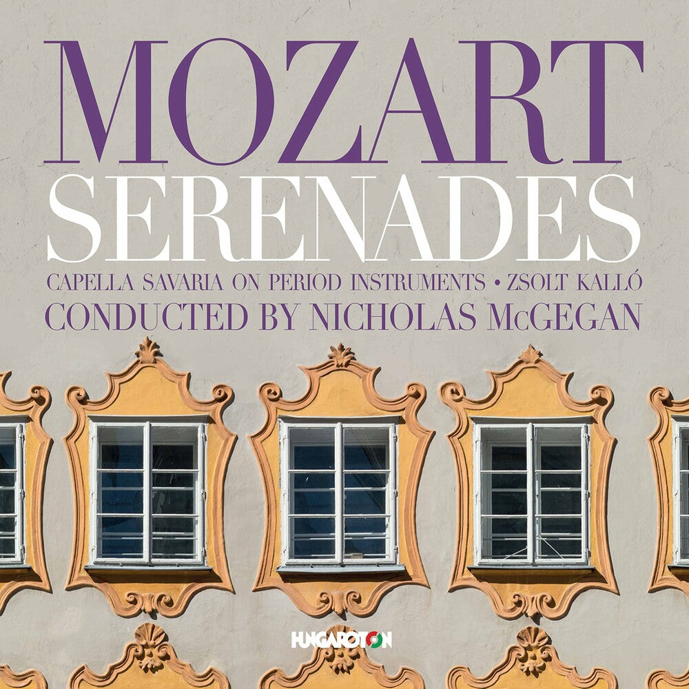 the album cover for Mozart / Capella Savaria / Mcgegan - Serenades