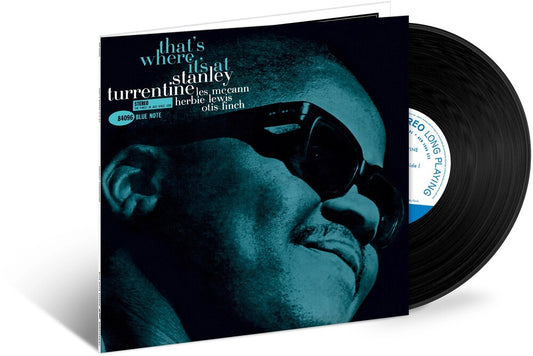 the album cover for Stanley Turrentine - That's Where It's At (Blue Note Tone Poet Series) [Limited Edition LP]