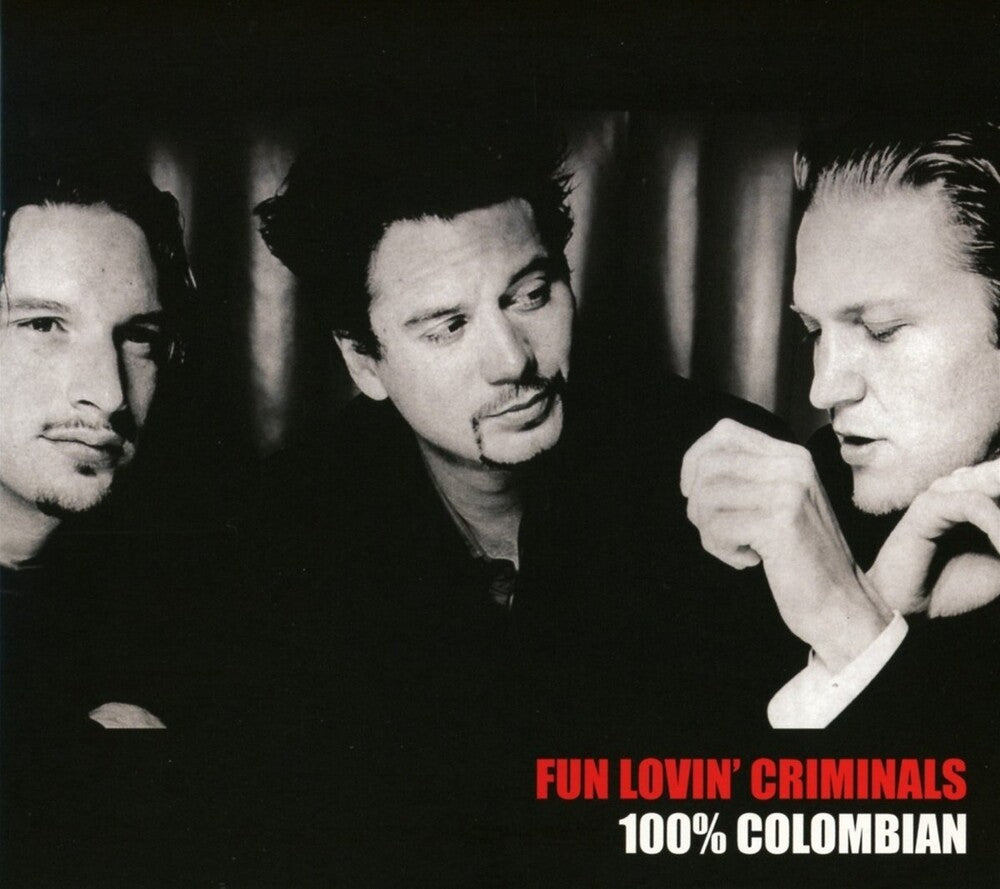 the album cover for Fun Lovin' Criminals - 100% Colombian