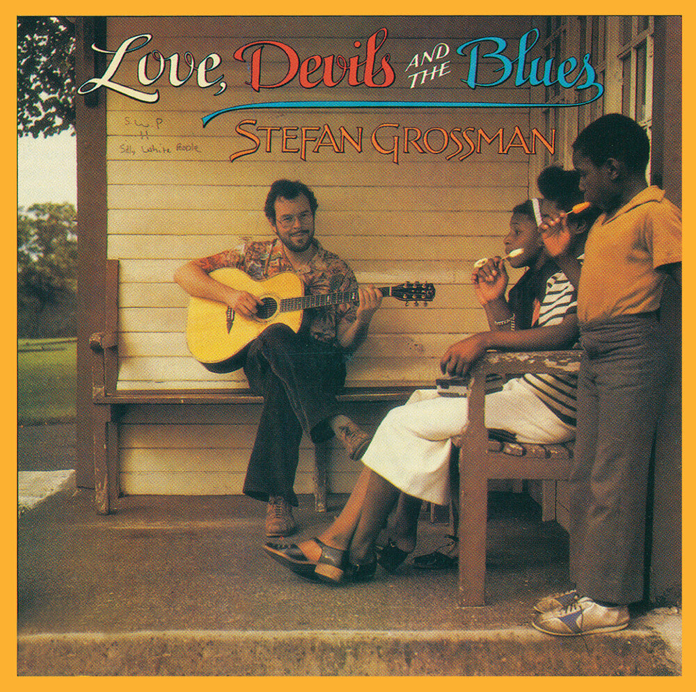 the album cover for Stefan Grossman - Love, Devil's & Blues