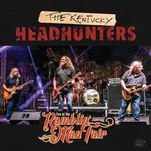 the album cover for The Kentucky Headhunters - Live At The Ramblin' Man Fair